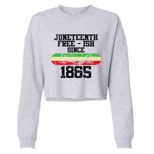 Junenth Free Ish Since 1865 Gift Cropped Pullover Crew