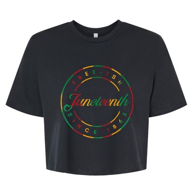 Juneteenth Free Ish Since 1865 Celebrate Black Freedom HBCU Bella+Canvas Jersey Crop Tee