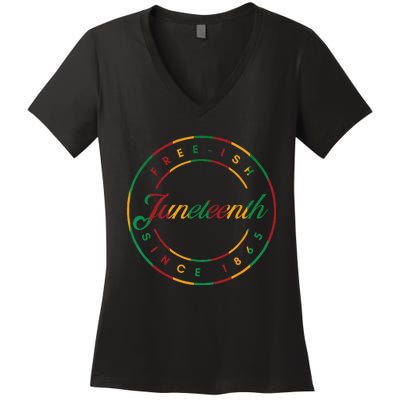 Juneteenth Free Ish Since 1865 Celebrate Black Freedom HBCU Women's V-Neck T-Shirt