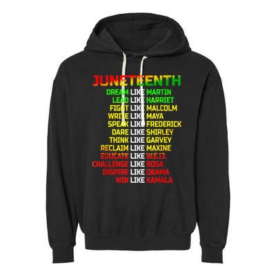 Juneteenth Free Ish Since 1865 Dream Like Martin Garment-Dyed Fleece Hoodie