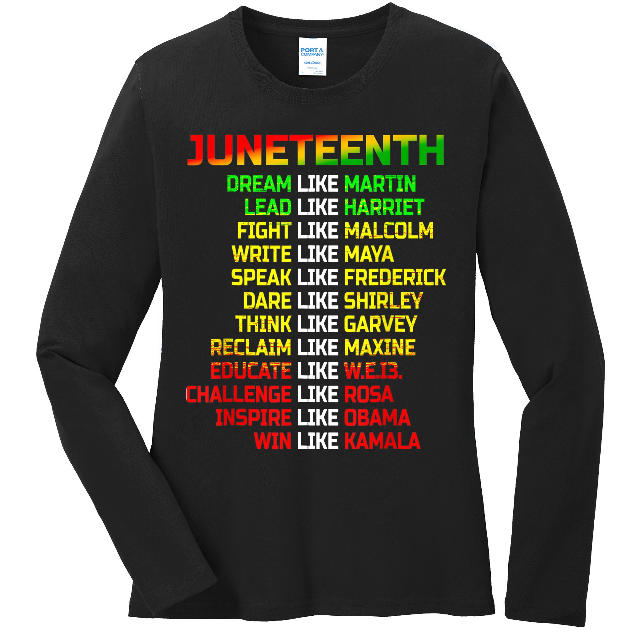 Juneteenth Free Ish Since 1865 Dream Like Martin Ladies Long Sleeve Shirt