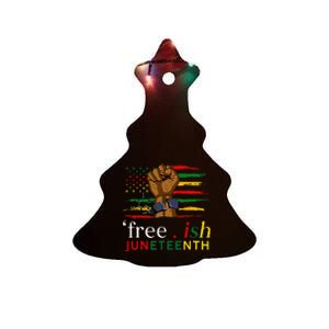 Juneteenth Free Ish Since 1865 Black Pride Juneteenth Ceramic Tree Ornament