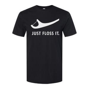 Just Floss It Funny Dentistry Dentis Softstyle CVC T-Shirt