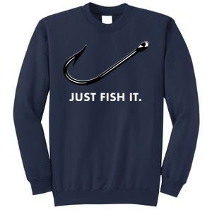 Just Fish It Sweatshirt