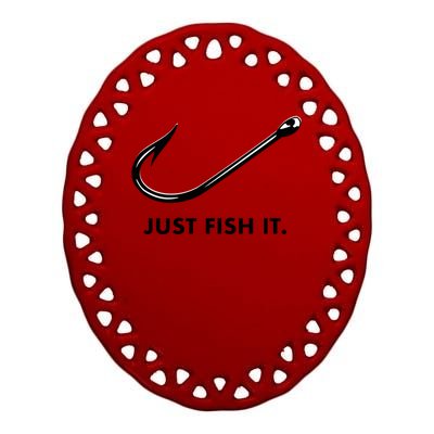 Just Fish It Ceramic Oval Ornament