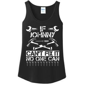 Johnny Fix It Funny Birthday Personalized Name Dad Gift Idea Ladies Essential Tank