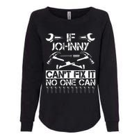 Johnny Fix It Funny Birthday Personalized Name Dad Gift Idea Womens California Wash Sweatshirt