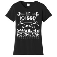 Johnny Fix It Funny Birthday Personalized Name Dad Gift Idea Women's T-Shirt