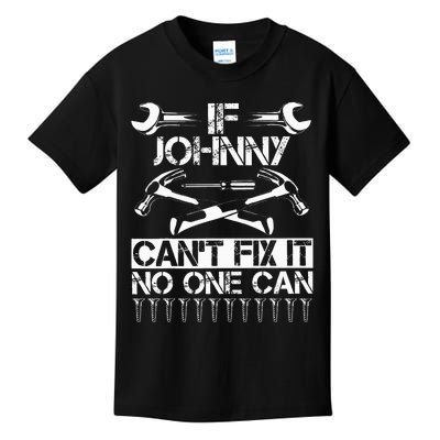 Johnny Fix It Funny Birthday Personalized Name Dad Gift Idea Kids T-Shirt