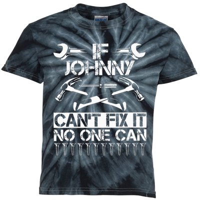 Johnny Fix It Funny Birthday Personalized Name Dad Gift Idea Kids Tie-Dye T-Shirt