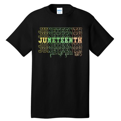 Juneteenth Free Ish Since 1865 Celebrate Black Freedom HBCU Tall T-Shirt