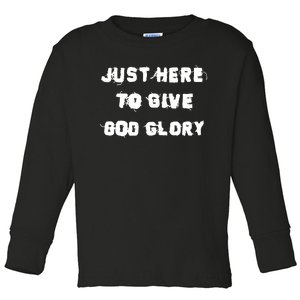 Justin Fields Just Here To Give God Glory Toddler Long Sleeve Shirt