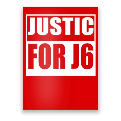 Justice For J6 Conservative Poster