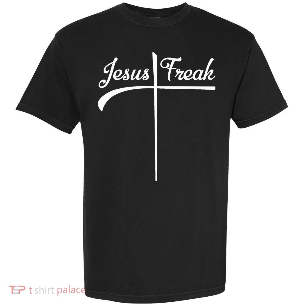 Jesus Freak Garment-Dyed Heavyweight T-Shirt