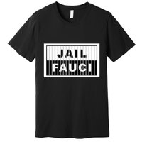 Jail Fauci Premium T-Shirt