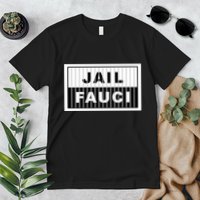 Jail Fauci Premium T-Shirt
