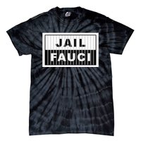 Jail Fauci Tie-Dye T-Shirt