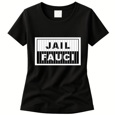 Jail Fauci Womens T-Shirt