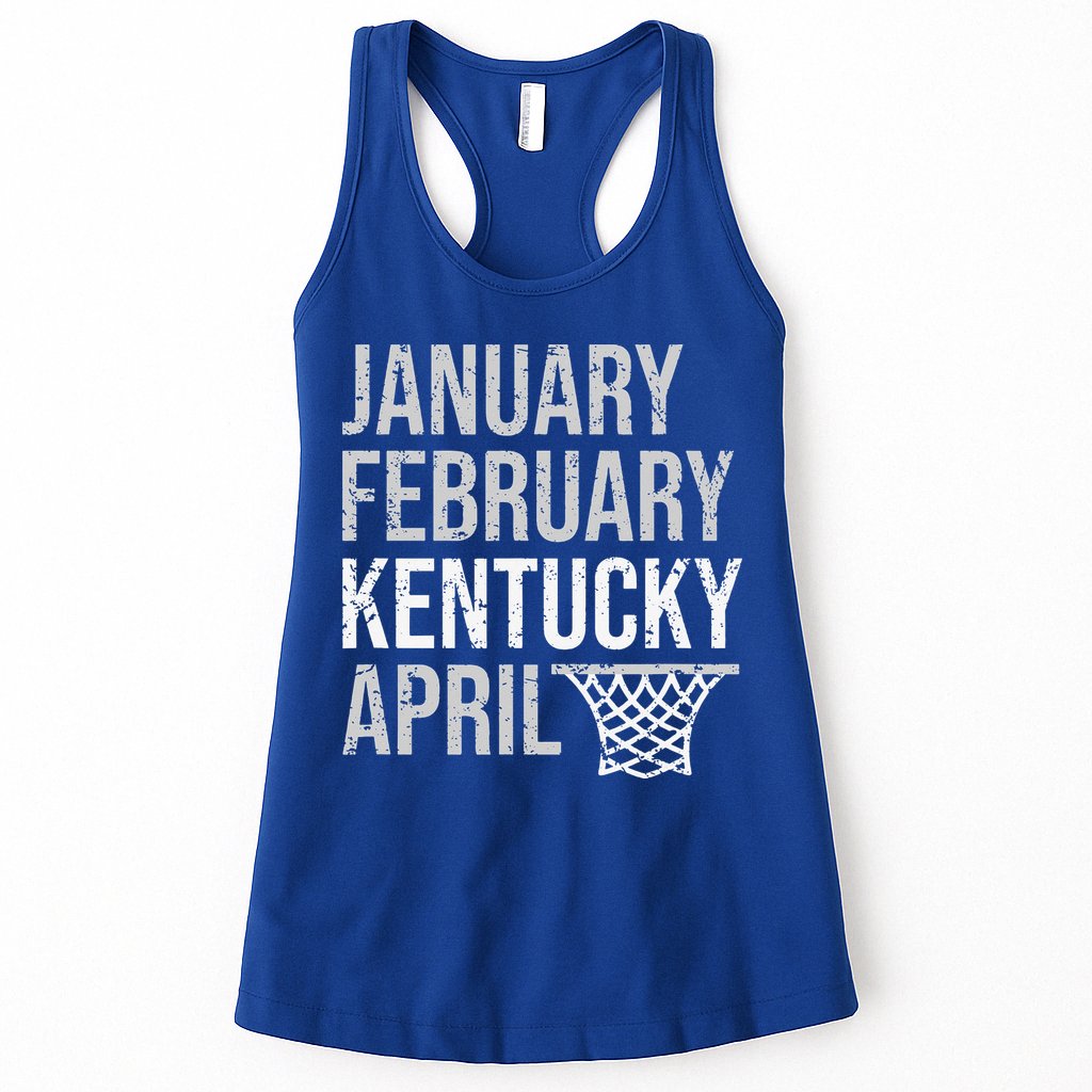 January February Kentucky April March Basketball Womens Tank Top