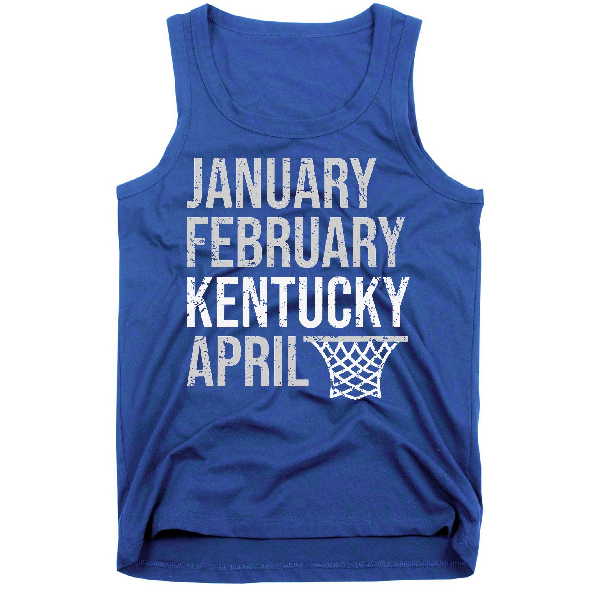 January February Kentucky April March Basketball Tank Top