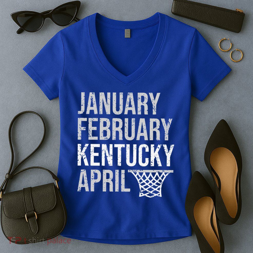 January February Kentucky April March Basketball Women's V-Neck T-Shirt