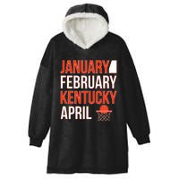 January February Kentucky April Basketball Hooded Wearable Blanket