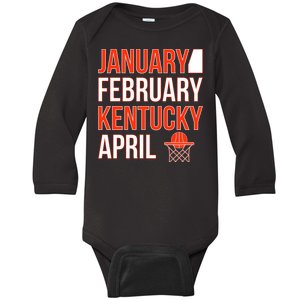 January February Kentucky April Basketball Baby Long Sleeve Bodysuit