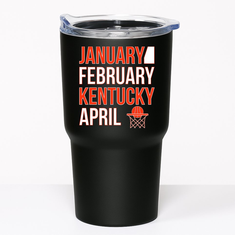 January February Kentucky April Basketball Tumbler