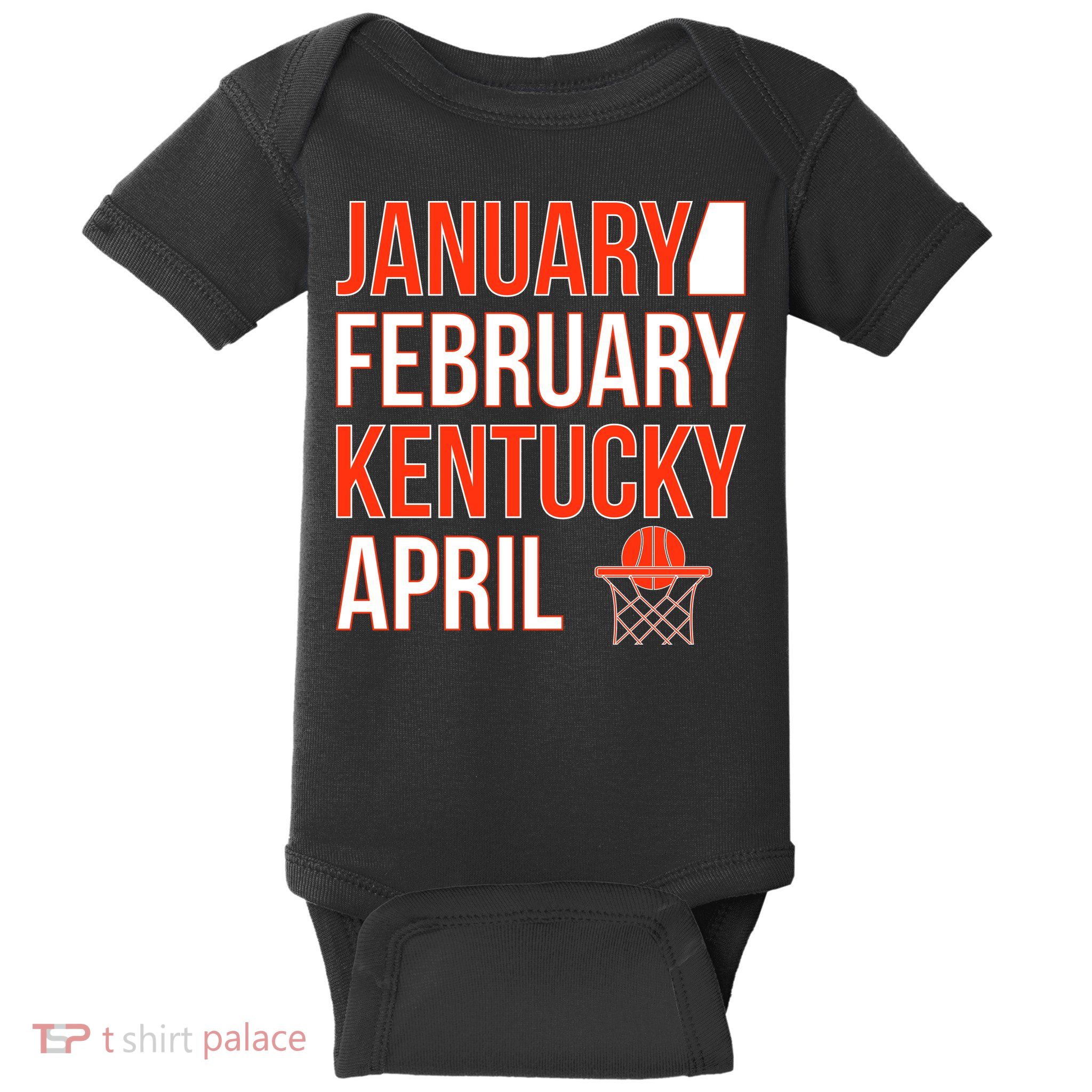 January February Kentucky April Basketball Baby Bodysuit