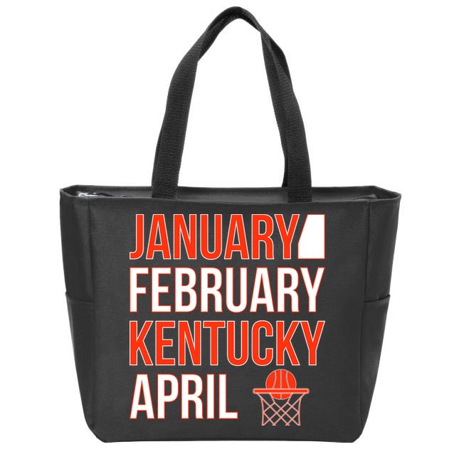 January February Kentucky April Basketball Zip Tote Bag