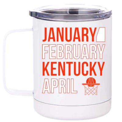 January February Kentucky April Basketball 12 oz Stainless Steel Tumbler Cup