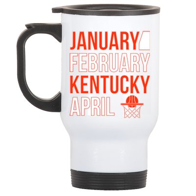 January February Kentucky April Basketball Stainless Steel Travel Mug