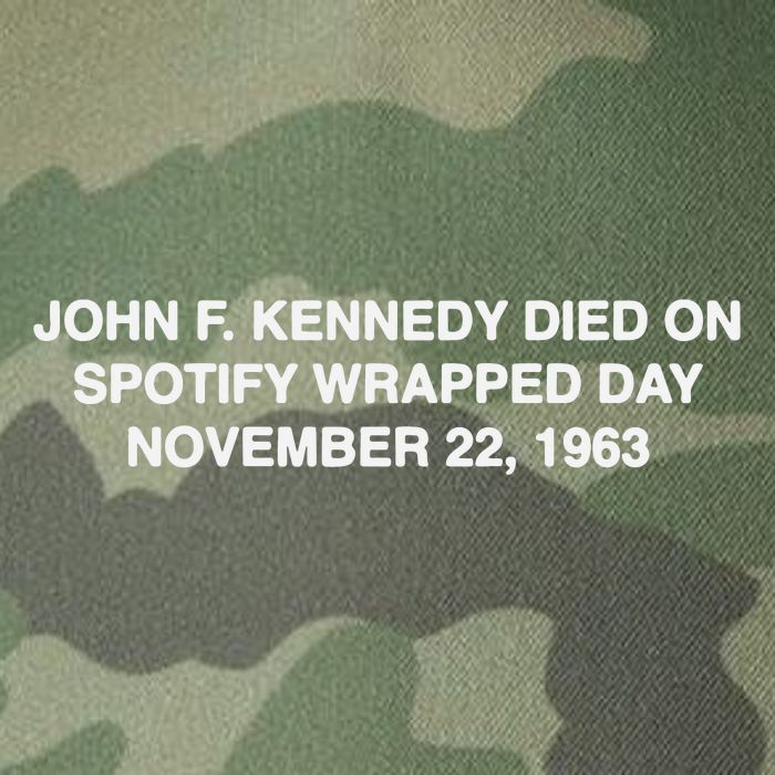 John F Kennedy Died On Spotify Wrapped Day November 22 1963 Legacy Tie Dye Trucker Hat