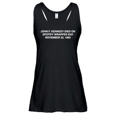 John F Kennedy Died On Spotify Wrapped Day November 22 1963 Ladies Essential Flowy Tank