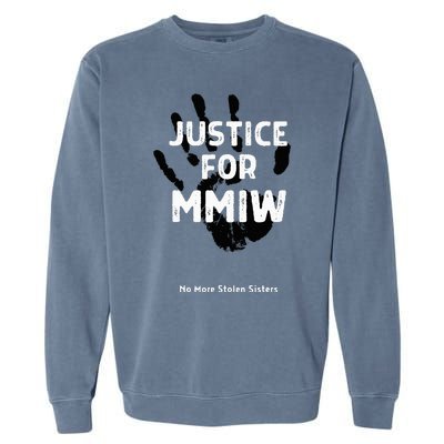 Justice For MMIW Awareness Strong Indigenous Native Garment-Dyed Sweatshirt