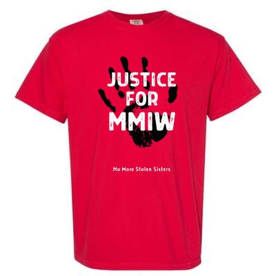 Justice For MMIW Awareness Strong Indigenous Native Garment-Dyed Heavyweight T-Shirt