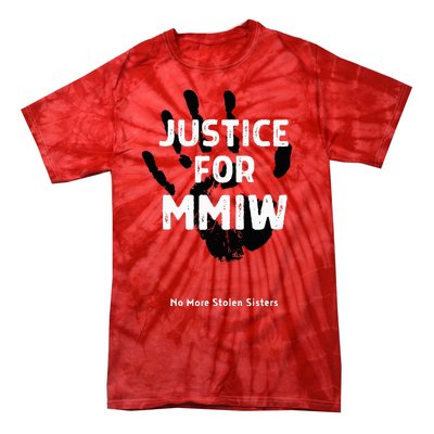 Justice For MMIW Awareness Strong Indigenous Native Tie-Dye T-Shirt