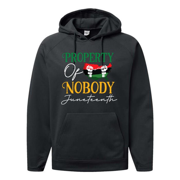 Juneteenth Freedom Melanin Black Wo Property Of Nobody Performance Fleece Hoodie