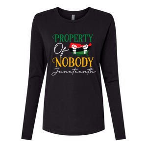 Juneteenth Freedom Melanin Black Wo Property Of Nobody Womens Cotton Relaxed Long Sleeve T-Shirt