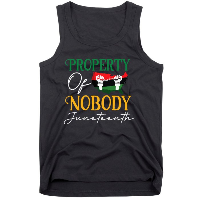 Juneteenth Freedom Melanin Black Wo Property Of Nobody Tank Top