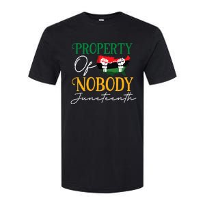 Juneteenth Freedom Melanin Black Wo Property Of Nobody Softstyle CVC T-Shirt