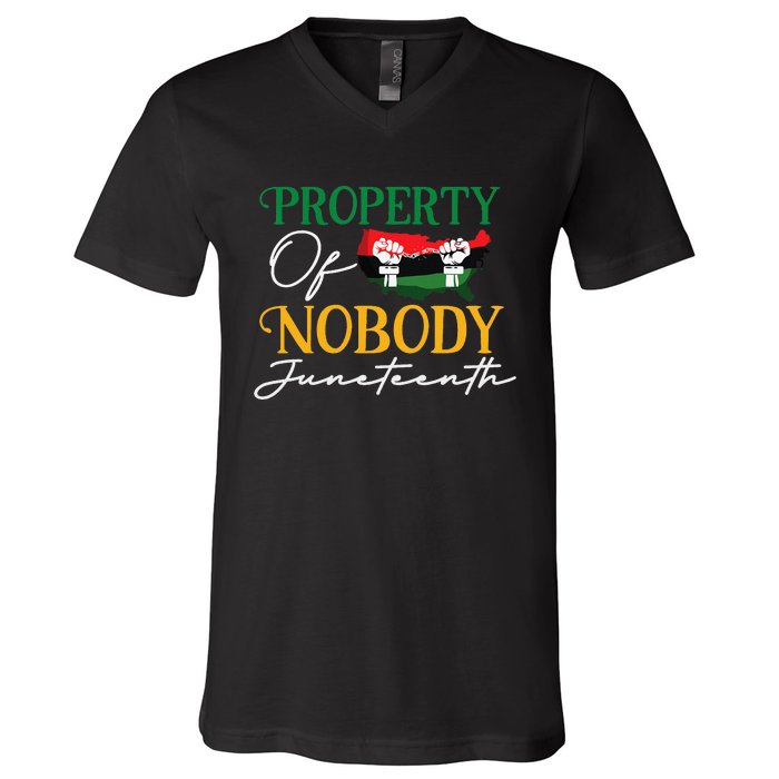 Juneteenth Freedom Melanin Black Wo Property Of Nobody V-Neck T-Shirt