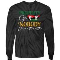 Juneteenth Freedom Melanin Black Wo Property Of Nobody Tie-Dye Long Sleeve Shirt