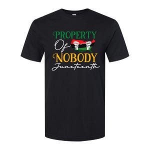 Juneteenth Freedom Melanin Black Wo Property Of Nobody Softstyle CVC T-Shirt