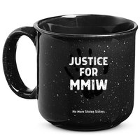 Justice For Mmiw Awareness Strong Indigenous Native 15oz Campfire Ceramic Mug