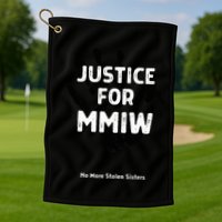 Justice For Mmiw Awareness Strong Indigenous Native Golf Towel