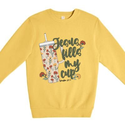 Jesus Fills My Cup  Premium Crewneck Sweatshirt