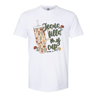 Jesus Fills My Cup  Softstyle CVC T-Shirt