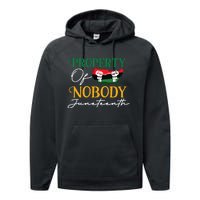 Juneteenth Freedom Melanin Black Property Of Nobody Performance Fleece Hoodie