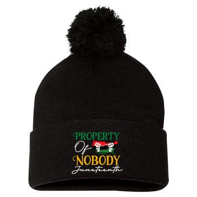 Juneteenth Freedom Melanin Black Property Of Nobody Pom Pom 12in Knit Beanie
